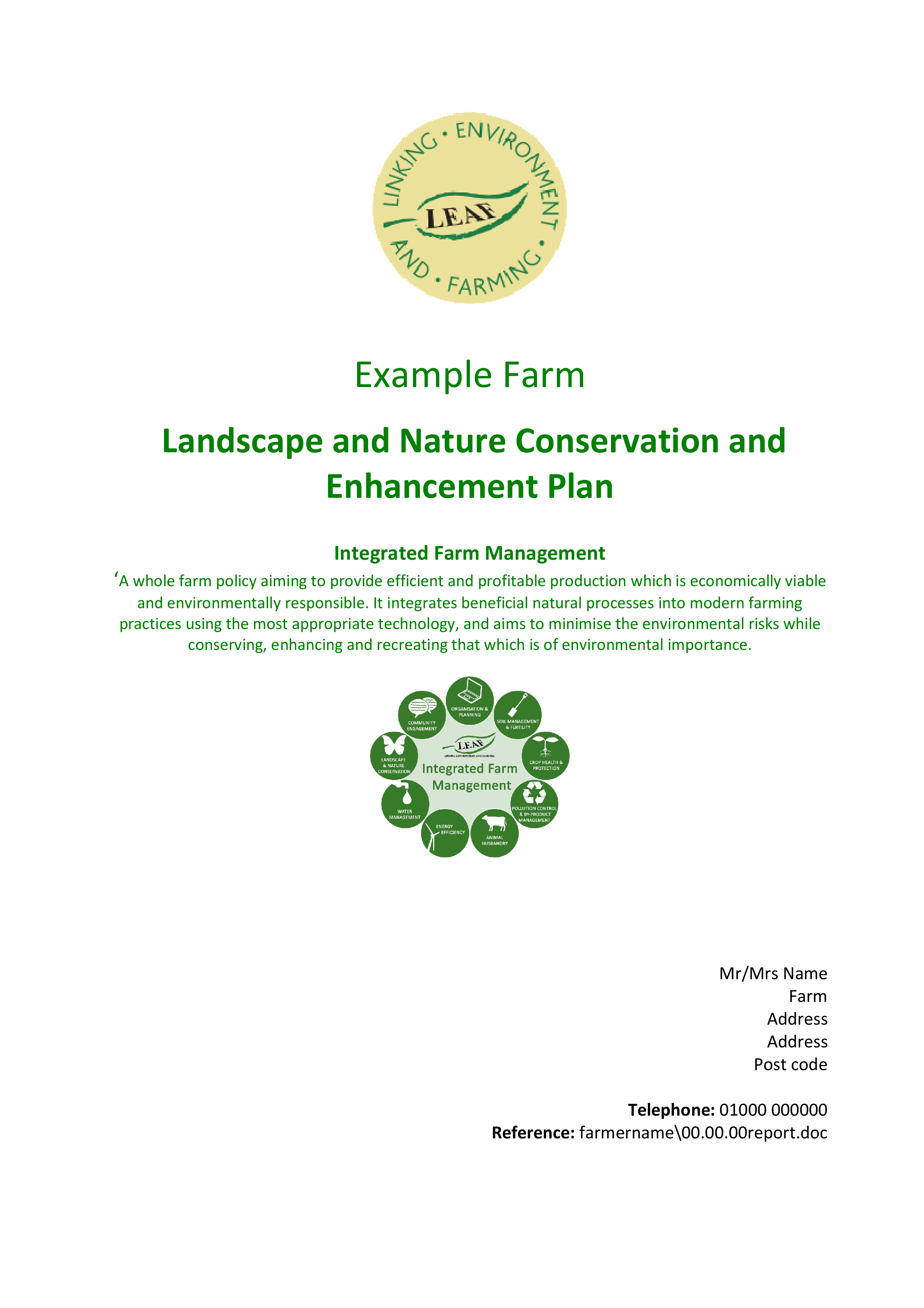 Šablona faremního plánu pro certifikační schéma LEAF. Popisuje klíčové biotopy, druhy i prvky, specifikuje konkrétní požadavky a uvádí dotační možnosti.